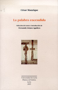 La palabra encendida, de Manrique, César | portada del libro