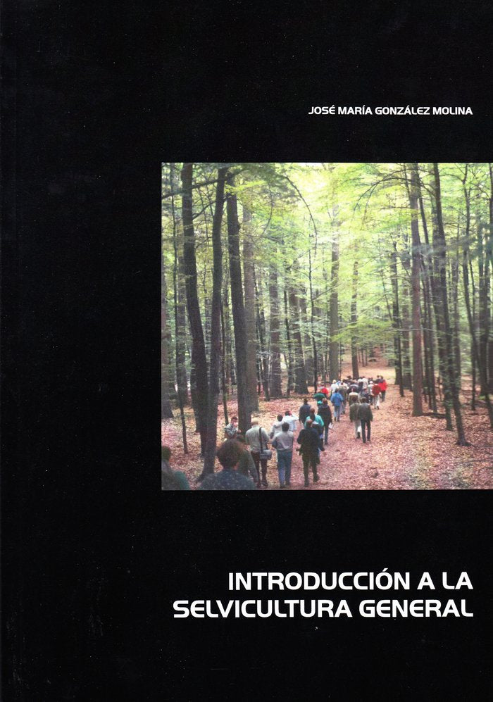 Introducción a la selvicultura general, de González Molina, José María | portada del libro