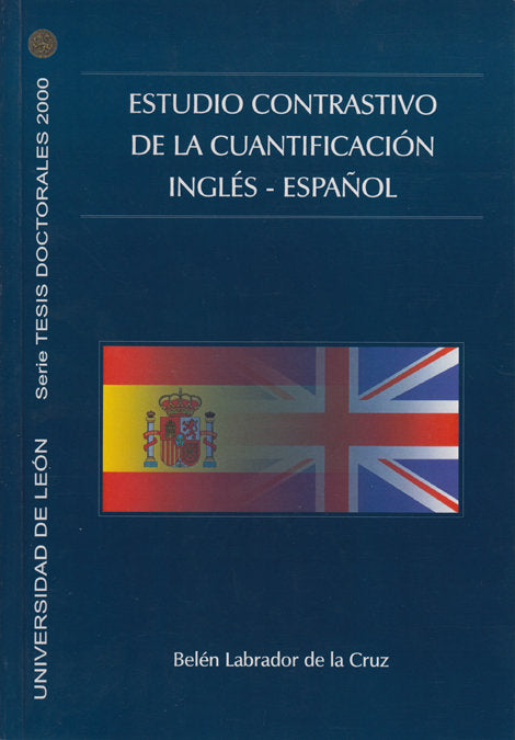 ESTUDIO CONTRASTIVO DE LA CUANTIFICACION INGLES-ESPAÑOL, de LABRADOR DE LA CRUZ | portada del libro