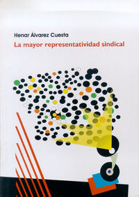 La mayor representatividad sindical, de Álvarez Cuesta | portada del libro