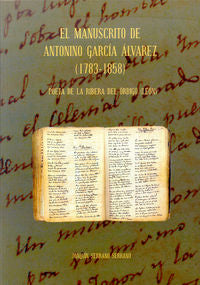 El manuscrito de Antonino García Álvarez (1783-1858): poeta de la Ribera del Órbigo (León), de Serrano Serrano, Joaquín | por