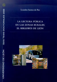 La lectura pública en las zonas rurales. El bibliobús de León, de Santos de Paz | portada del libro