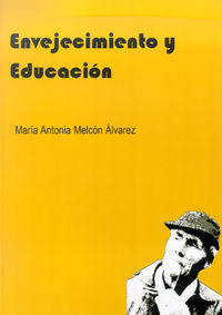 Envejecimiento y educación, de Melcón Álvarez, María Antonia | portada del libro