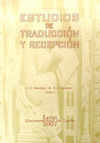 Estudios de traducción y recepción, de Santoyo Mediavilla, Julio César | portada del libro