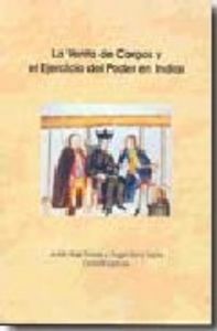 La venta de cargos y el ejercicio del poder en Indias, de Varios autores | portada del libro
