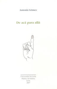De acá para allá, de Gómez, Antonio | portada del libro