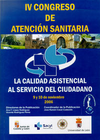 IV Congreso de Atención Sanitaria : celebrado los días 9 y 10 de noviembre de 2006 en León, de Varios autores | portada del l