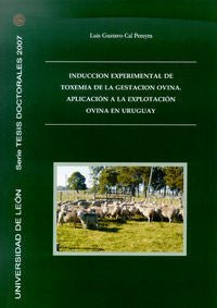 Inducción experimental a la toxemia de la gestación ovina. Aplicación a la explo, de CAL PEREYRA, LUIS GUSTAVO | portada del 