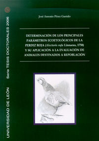 Determinación de los principales parámetros ecoetológicos de la perdiz roja ("Al, de PEREZ GARRIDO | portada del libro
