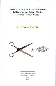 Cinco miradas, de L. Bouza, Antonio | portada del libro