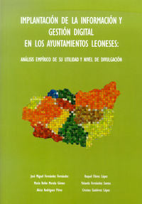 Implantación de la información y gestión digital en los ayuntamientos leoneses:, de FERNANDEZ FERNANDEZ, JOSE MIGUEL | portad
