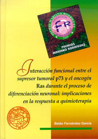 Interacción funcional entre el supresor tumoral p73 y el oncogén Ras durante el, de FERNANDEZ GARCIA, BELEN | portada del lib