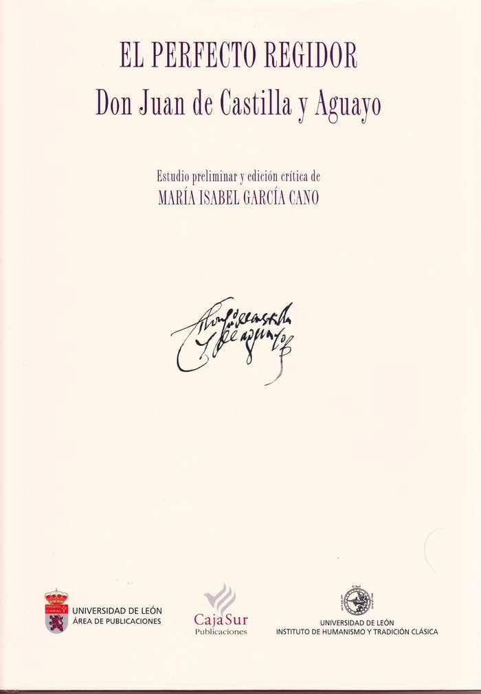 El perfecto regidor Don Juan de Castilla y Aguayo, de García Cano, María Isabel | portada del libro