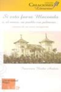 Si esto fuera Macondo o, al menos, un pueblo con palmeras? cuentos de un reino m, de FLECHA ANDRES, FRANCISCO | portada del l