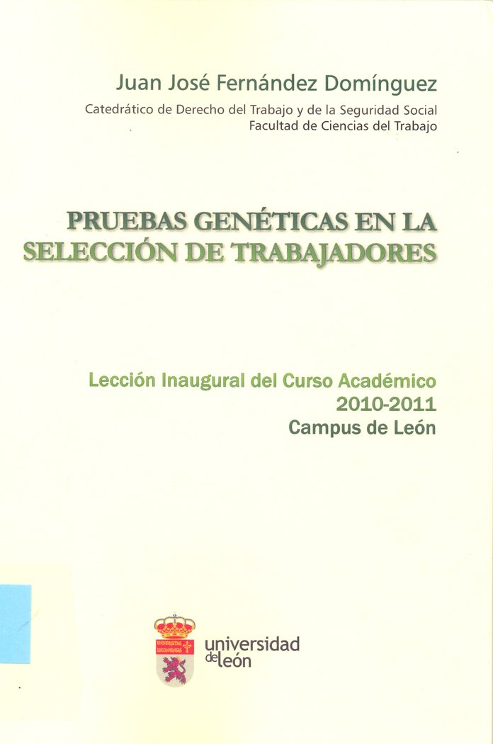 PRUEBAS GENETICAS EN LA SELECCION DE TRABAJADORES, de FERNANDEZ DOMINGUEZ, JUAN JOSE | portada del libro