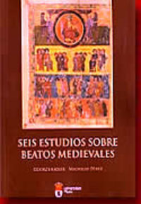 Seis estudios sobre beatos medievales, de Varios autores | portada del libro