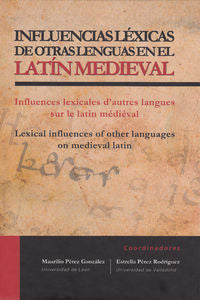 Influencias léxicas de otras lenguas en el lat¡n medieval, de AA.VV. | portada del libro