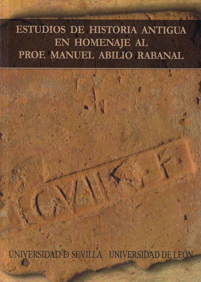 ESTUDIOS DE HISTORIA ANTIGUA EN HOMENAJE AL PROF. MANUEL ABILIO RABANAL | portada del libro