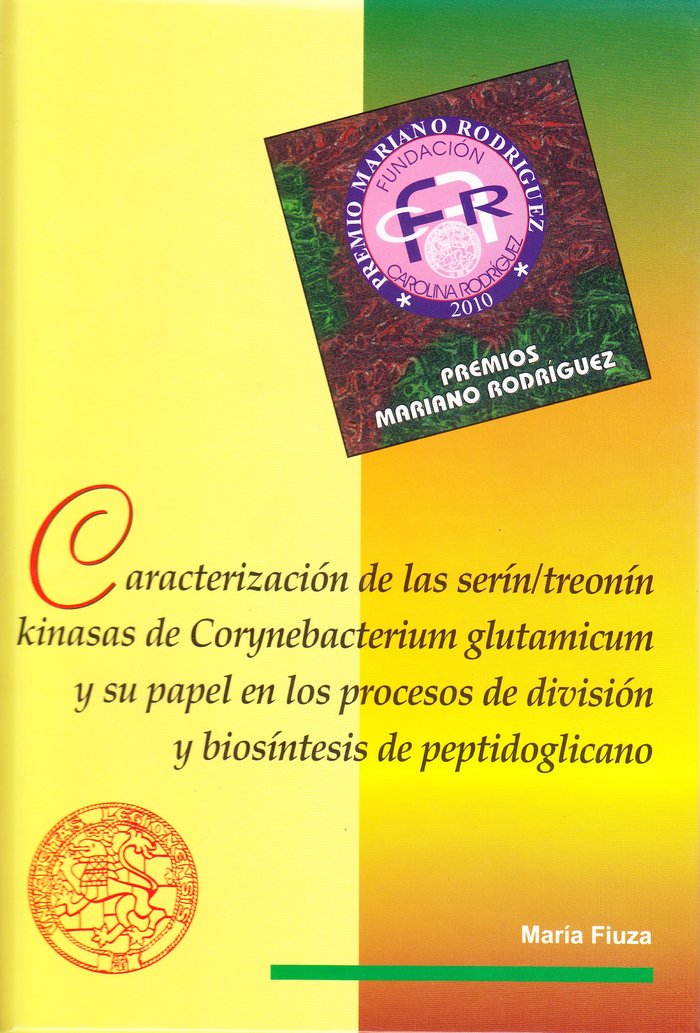 Caracterización de las ser¡n/treon¡n kinasas de Corynebacterium glutamicum y su papel en los proceso, de MARIA FIUZA | portad