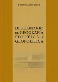 Diccionario de Geografía Política y Geopolítica, de López Trigal, Lorenzo | portada del libro