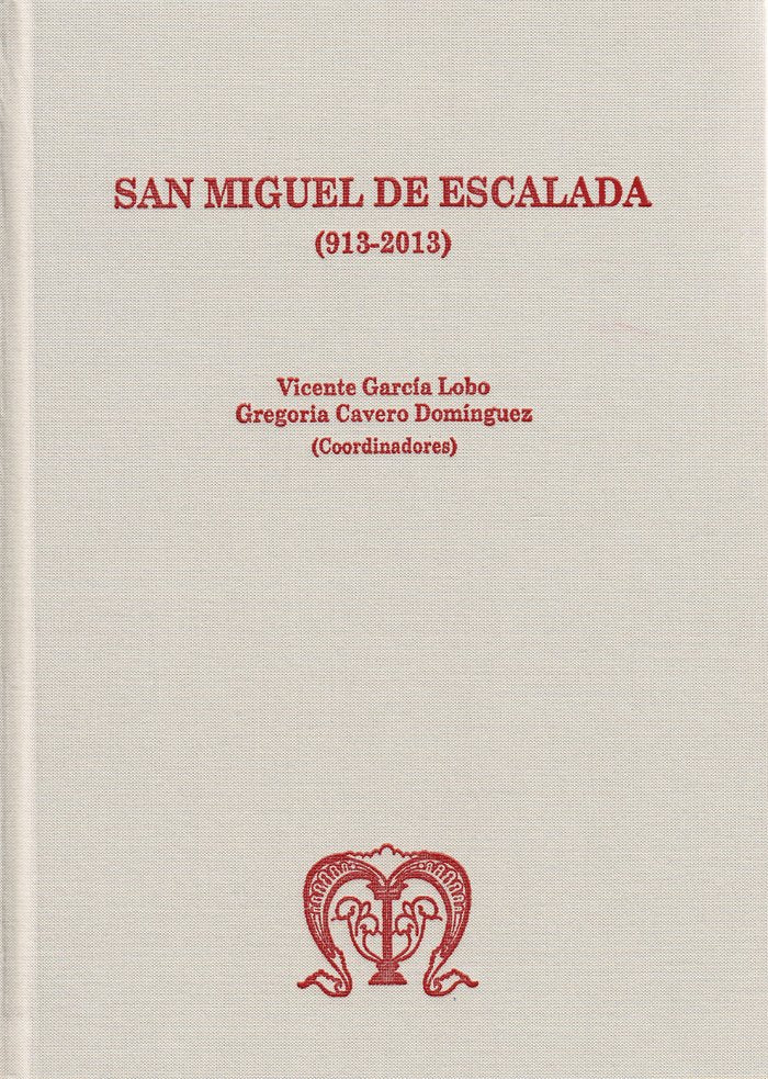 San Miguel de Escalada(913-2013) | portada del libro