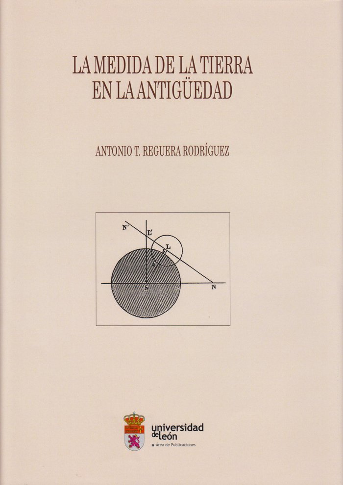 La medida de la tierra en la antigüedad, de Reguera Rodríguez | portada del libro