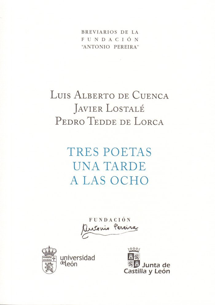 Tres poetas una tarde a las ocho, de DE CUENCA, LUIS ALBERTO | portada del libro