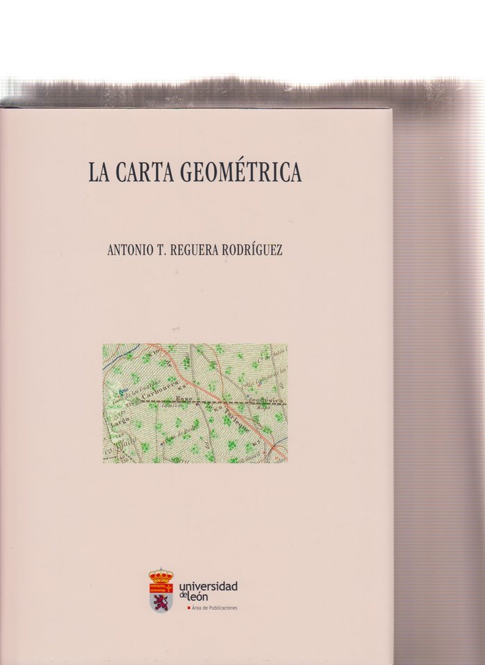La carta geométrica, de Reguera Rodríguez, Antonio T. | portada del libro