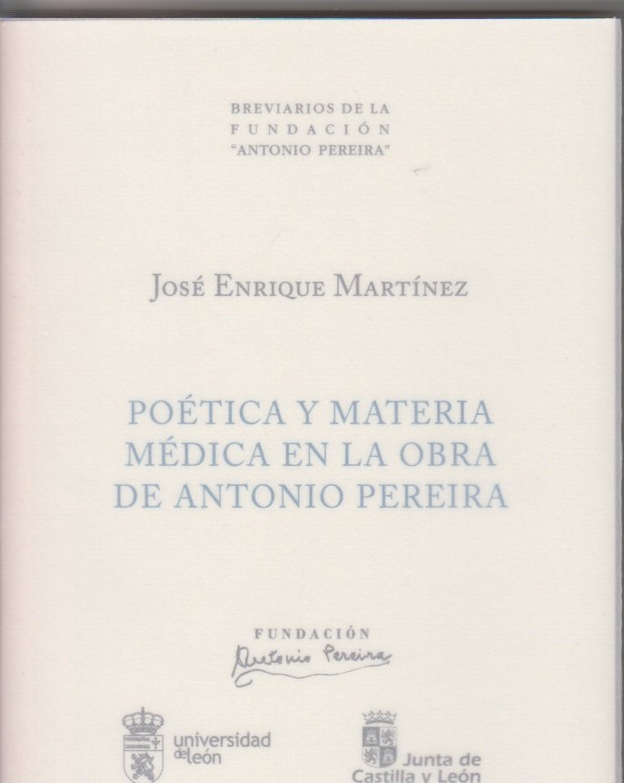 Poética y materia médica en la obra de Antonio Pereira, de Martínez Fernández, José Enrique | portada del libro