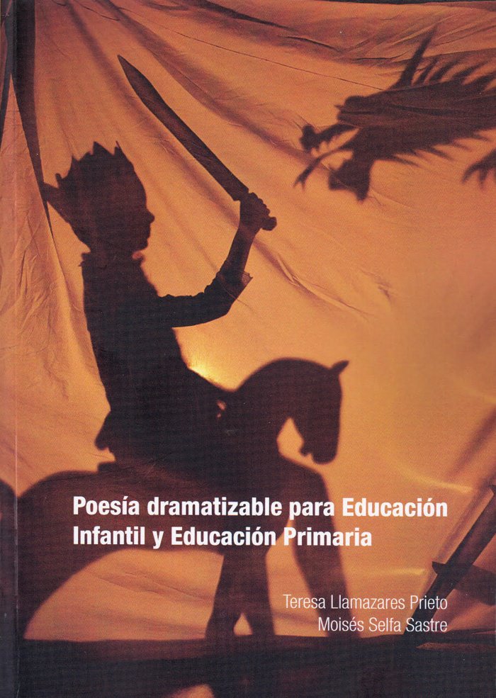 Poesia dramatizable para educación infantil y educación primaria, de Llamazares Prieto, Teresa | portada del libro