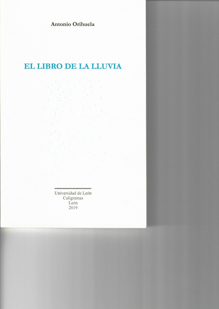 El libro de la lluvia, de Orihuela, Antonio | portada del libro