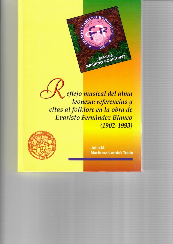 Reflejo musical del alma leonesa: referencias y citas al folklore en la obra de Evaristo Fernández B, de Martínez-Lombó Testa