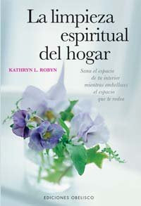 LIMPIEZA ESPIRITUAL DEL HOGAR, de ROBYN | portada del libro