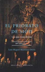 El priorato de Sión, de MARTÍNEZ OTERO, LUIS MIGUEL | portada del libro