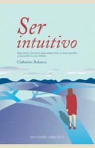 Ser intuitivo, de BALANCE, CATHERINE | portada del libro