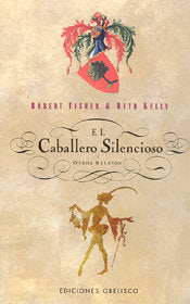 El caballero silencioso y otros relatos, de FISHER, ROBERT | portada del libro