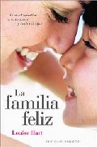 La familia feliz, de HART, LOUISE | portada del libro