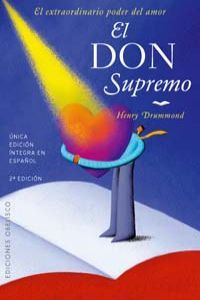 El don supremo, de DRUMMOND, HENRY | portada del libro