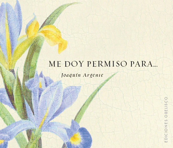 Me doy permiso para ...(Cartoné), de ARGENTE VILLAPLANA, JOAQUÍN | portada del libro