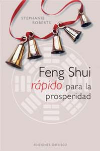 Feng shui rápido para la prosperidad, de ROBERTS, STEPHANIE | portada del libro