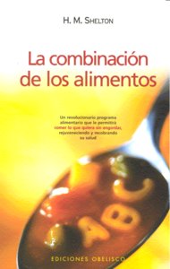 Combinación de los alimentos, de SHELTON, H.M. | portada del libro