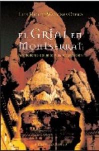 GRIAL EN MONTSERRAT,EL, de MARTINEZ OTERO,L.M. | portada del libro
