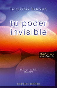 TU PODER INVISIBLE, de BEHREND | portada del libro