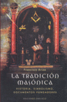 La tradición masónica, de ARIZA RODRÍGUEZ, FRANCISCO | portada del libro