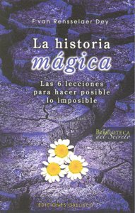 La historia mágica, de RENSSELAER DEY, F.VAN | portada del libro