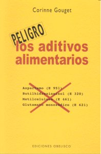 Los aditivos alimentarios, de GOUGET, CORINNE | portada del libro