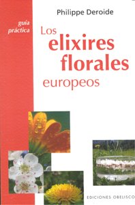 Los elixires florales europeos, de DEROIDE, PHILIPPE | portada del libro