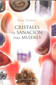 Cristales de sanación para mujeres, de LLINARES, NINA | portada del libro