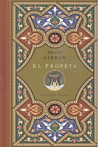 El profeta, de GIBRAN, KHALIL | portada del libro