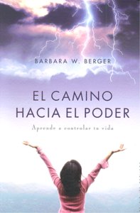El camino hacia el poder, de BERGER, BARBARA | portada del libro